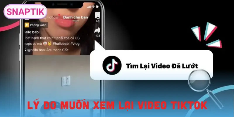 xem-lai-video-da-xem-tren-tiktok-ly-do